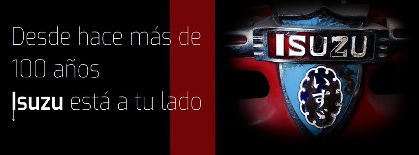 Desde hace más de 100 años Isuzu está a tu lado 1 ISUZU